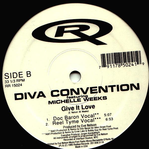 12inch Record DIVA CONVENTION, MICHELLE WEEKS - Give It Love RR15024 Radikal Records 1995 US Dance & Electronica Used
12inch Record DIVA CONVENTION, MICHELLE WEEKS - Give It Love RR15024 Radikal Records 1995 US Dance & Electronica Used