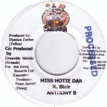 7inch Record ANTHONY B - Miss Hotie Dah NONE Jah Dawg 2002 Jamaica Reggae, Ska & Dub Used
7inch Record ANTHONY B - Miss Hotie Dah NONE Jah Dawg 2002 Jamaica Reggae, Ska & Dub Used