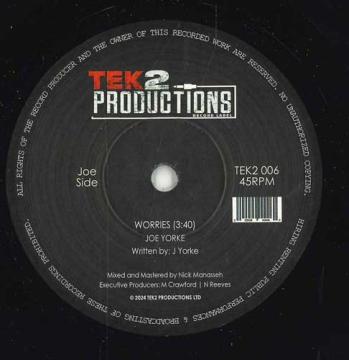 7inch Record JOE YORKE - Worries / Dub Worry TEK2006 Tek2 Production 2025 UK Reggae, Ska & Dub
7inch Record JOE YORKE - Worries / Dub Worry TEK2006 Tek2 Production 2025 UK Reggae, Ska & Dub