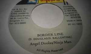 7inch Record ANGEL DOOLAS / NINJAMAN - Border Line NONE Kingston 11 1993 Jamaica Reggae, Ska & Dub Used
7inch Record ANGEL DOOLAS / NINJAMAN - Border Line NONE Kingston 11 1993 Jamaica Reggae, Ska & Dub Used