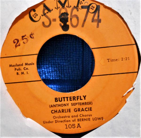 7inch Record CHARLIE GRACIE - Butterfly / Ninety-Nine Ways 105 Cameo 1957 US Rock Used
7inch Record CHARLIE GRACIE - Butterfly / Ninety-Nine Ways 105 Cameo 1957 US Rock Used