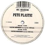12inch Record PETE PLASTIC - Electro Movement DREH017 Drehscheibe 2003 Germany Dance & Electronica Used
12inch Record PETE PLASTIC - Electro Movement DREH017 Drehscheibe 2003 Germany Dance & Electronica Used