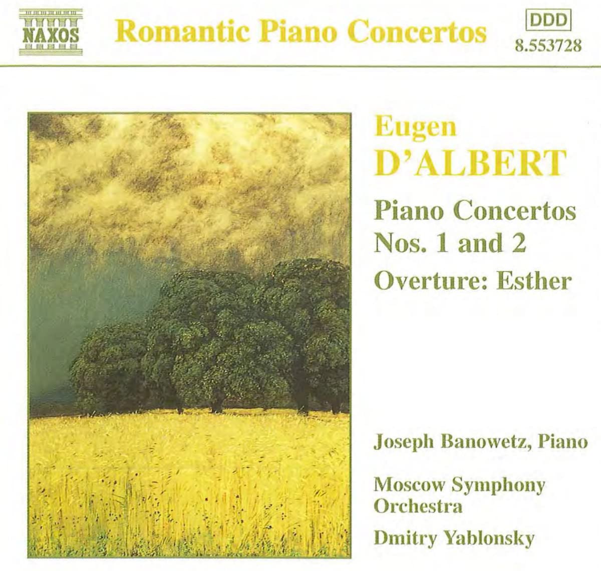CD EUGEN D ALBERT, JOSEPH BANOWETZ, TH - Piano Concertos 1 & 2 / Overture: E 8553728 Naxos 1998 Non Japan ObiClassical Used
CD EUGEN D ALBERT, JOSEPH BANOWETZ, TH - Piano Concertos 1 & 2 / Overture: E 8553728 Naxos 1998 Non Japan ObiClassical Used