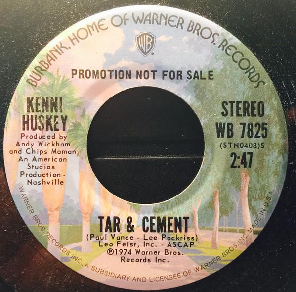 7inch Record KENNI HUSKEY Tar Cement WB7825 Warner Bros. Re 1974 US CountryFolk Used
7inch Record KENNI HUSKEY Tar Cement WB7825 Warner Bros. Re 1974 US CountryFolk Used