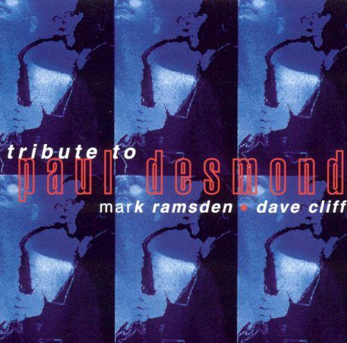 CD MARK RAMSDEN, DAVE CLIFF - Tribute to Paul Desmond 33JAZZ041 33 Records 1998 UK Jazz Used
CD MARK RAMSDEN, DAVE CLIFF - Tribute to Paul Desmond 33JAZZ041 33 Records 1998 UK Jazz Used