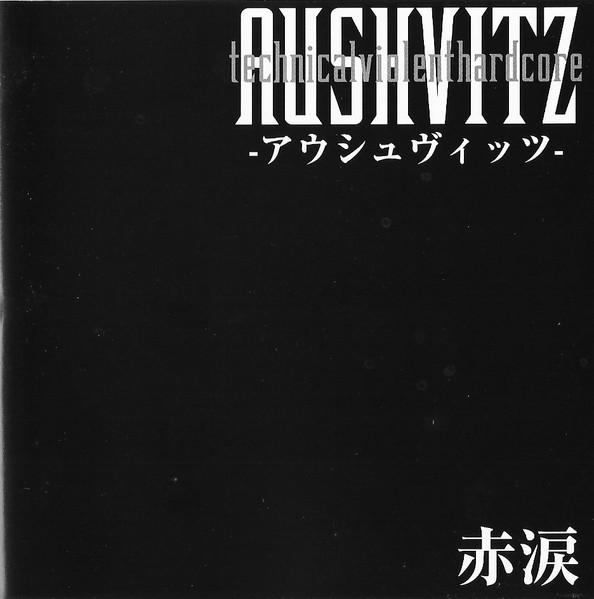 CD AUSCHWITZ Aka namida AUCD001 NOT ON LABEL 2004 Japan ObiJapanese PopRock Used
CD AUSCHWITZ Aka namida AUCD001 NOT ON LABEL 2004 Japan ObiJapanese PopRock Used