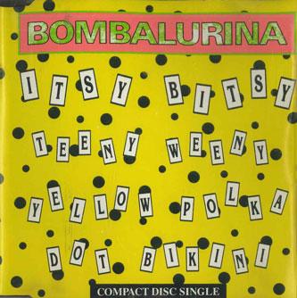 CD BOMBALURINA - Itsy Bitsy Teeny Weeny Yellow Polka 8775852 CARPET 1990 Germany Rock Used
CD BOMBALURINA - Itsy Bitsy Teeny Weeny Yellow Polka 8775852 CARPET 1990 Germany Rock Used