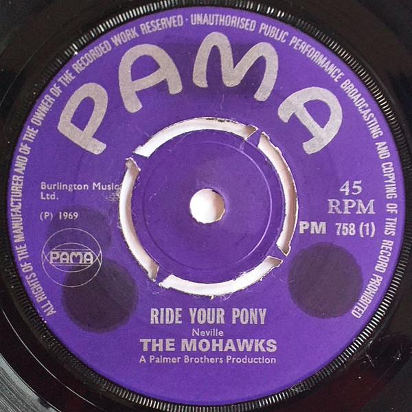7inch Record MOHAWKS Ride Your Pony Western Promise PM758 Pama UK 1969 UK SoulFunk Used
7inch Record MOHAWKS Ride Your Pony Western Promise PM758 Pama UK 1969 UK SoulFunk Used