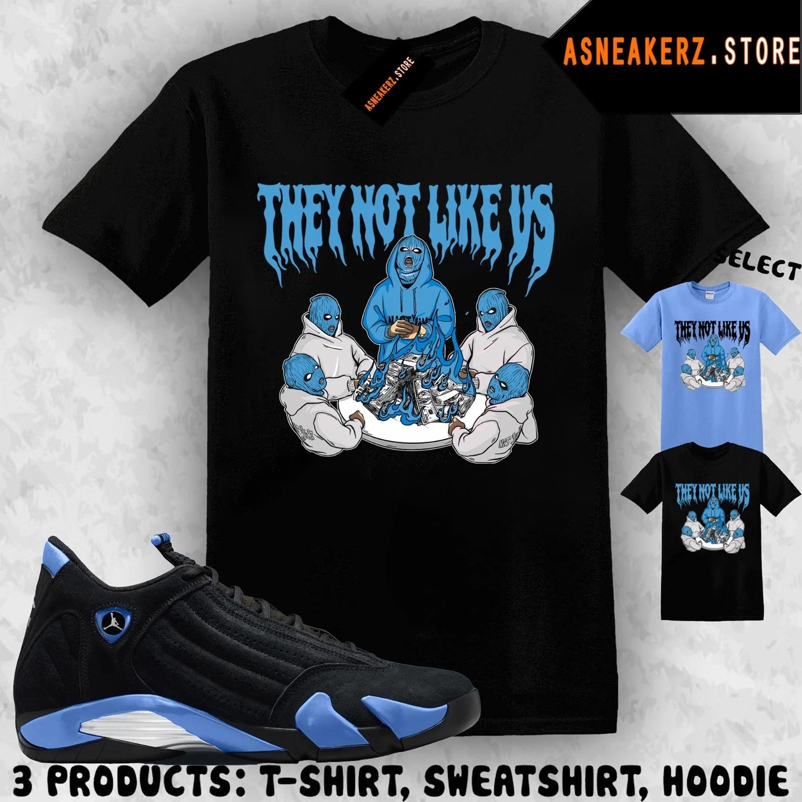 Shirt Match AJ 14 Black University Blue 2026 Sneaker Matching They Not Like Us M
Shirt Match AJ 14 Black University Blue 2026 Sneaker Matching They Not Like Us M