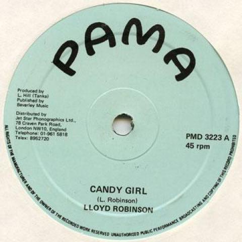 10inch Record LLOYD ROBINSON - Candy Girl PMD3223 Pama Records 1976 UK Reggae, Ska & Dub
10inch Record LLOYD ROBINSON - Candy Girl PMD3223 Pama Records 1976 UK Reggae, Ska & Dub