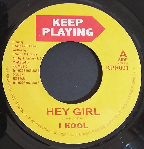7inch Record I KOOL Hey Girl KPR001 Keep Playing UK Reggae Ska Dub Used
7inch Record I KOOL Hey Girl KPR001 Keep Playing UK Reggae Ska Dub Used