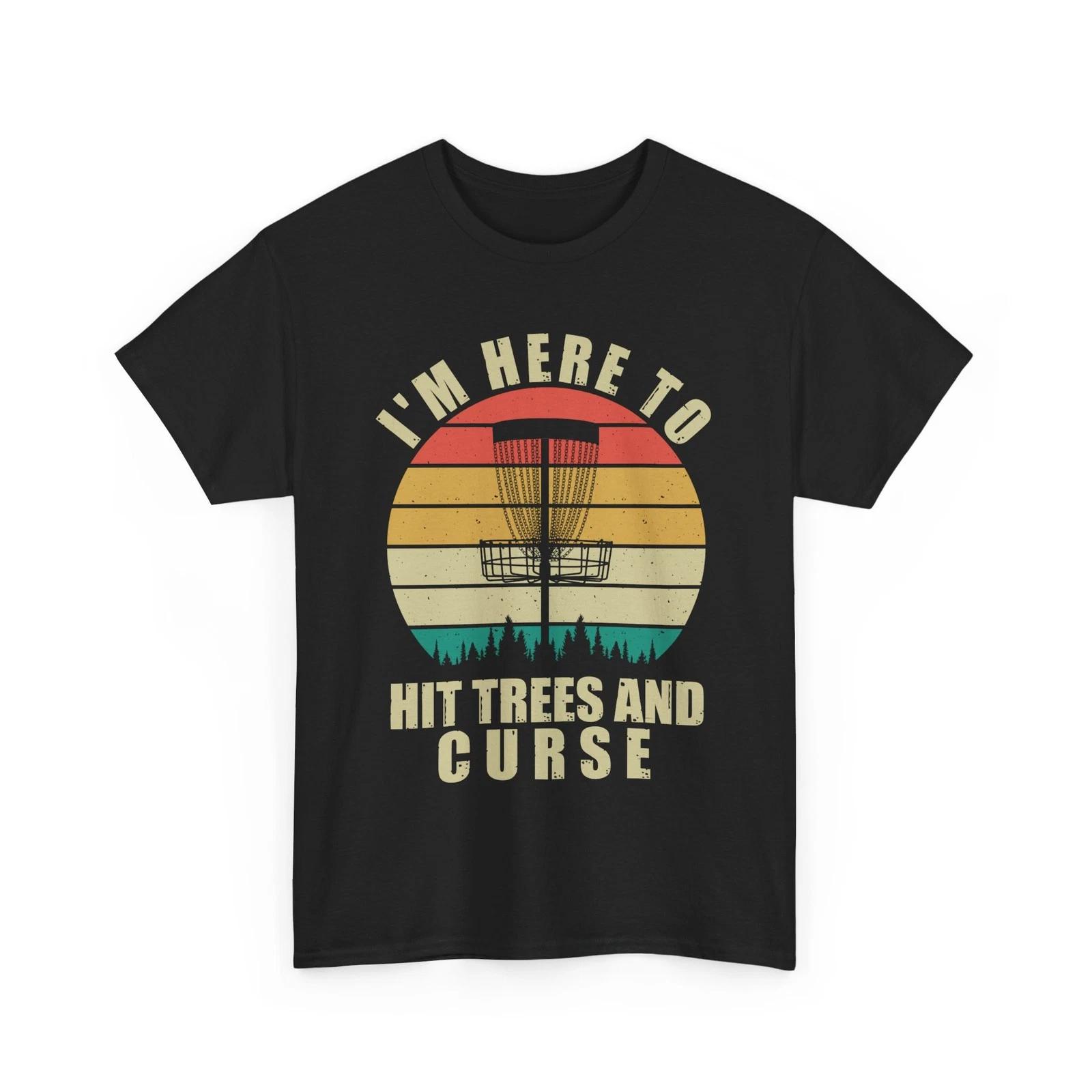 Disc Golf Shirt, I m Here to Hit Trees and Curse Disc Golfer Women Men Shirt 2XL
Disc Golf Shirt, I m Here to Hit Trees and Curse Disc Golfer Women Men Shirt 2XL
