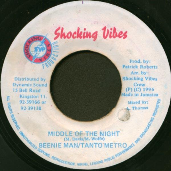 7inch Record BEENIE MAN / TANTO METRO - Middle Of The Night NONE Shocking Vibes 1996 Jamaica Reggae, Ska & Dub Used
7inch Record BEENIE MAN / TANTO METRO - Middle Of The Night NONE Shocking Vibes 1996 Jamaica Reggae, Ska & Dub Used