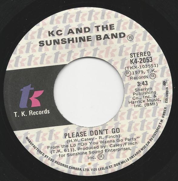 7inch Record KC & THE SUNSHINE BAND - Please Don t Go K42053 T.K. Records 1979 Canada Soul/Funk Used
7inch Record KC & THE SUNSHINE BAND - Please Don t Go K42053 T.K. Records 1979 Canada Soul/Funk Used