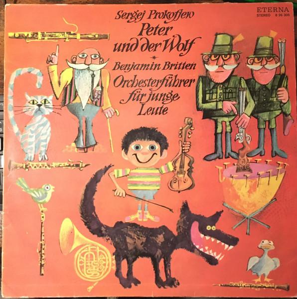 LP Record SERGEI PROKOFIEV BENJAMIN BRITTEN Peter Und Der Wolf Orchesterfhre 826305 ETERNA 1981 German Dem Classical Used
LP Record SERGEI PROKOFIEV BENJAMIN BRITTEN Peter Und Der Wolf Orchesterfhre 826305 ETERNA 1981 German Dem Classical Used