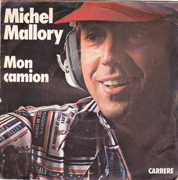 7inch Record MICHEL MALLORY Mon Camion 49190 Carrere 1977 France Pop Used
7inch Record MICHEL MALLORY Mon Camion 49190 Carrere 1977 France Pop Used