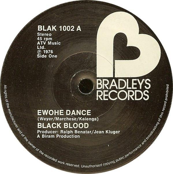 7inch Record BLACK BLOOD - Ewohe Dance / Rastiferia BLAK1002 Bradley s Recor 1976 UK Soul/Funk Used
7inch Record BLACK BLOOD - Ewohe Dance / Rastiferia BLAK1002 Bradley s Recor 1976 UK Soul/Funk Used