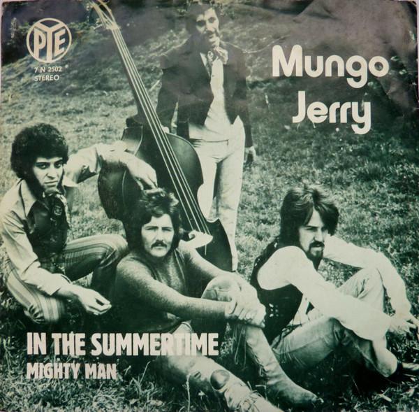 7inch Record MUNGO JERRY In The Summertime Mighty Man 7N2502 Pye Records 1970 UK Rock Used
7inch Record MUNGO JERRY In The Summertime Mighty Man 7N2502 Pye Records 1970 UK Rock Used