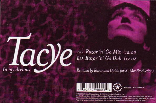 12inch Record TACYE - In My Dreams RAD990081 Radikal Records 1999 US Dance & Electronica Used
12inch Record TACYE - In My Dreams RAD990081 Radikal Records 1999 US Dance & Electronica Used