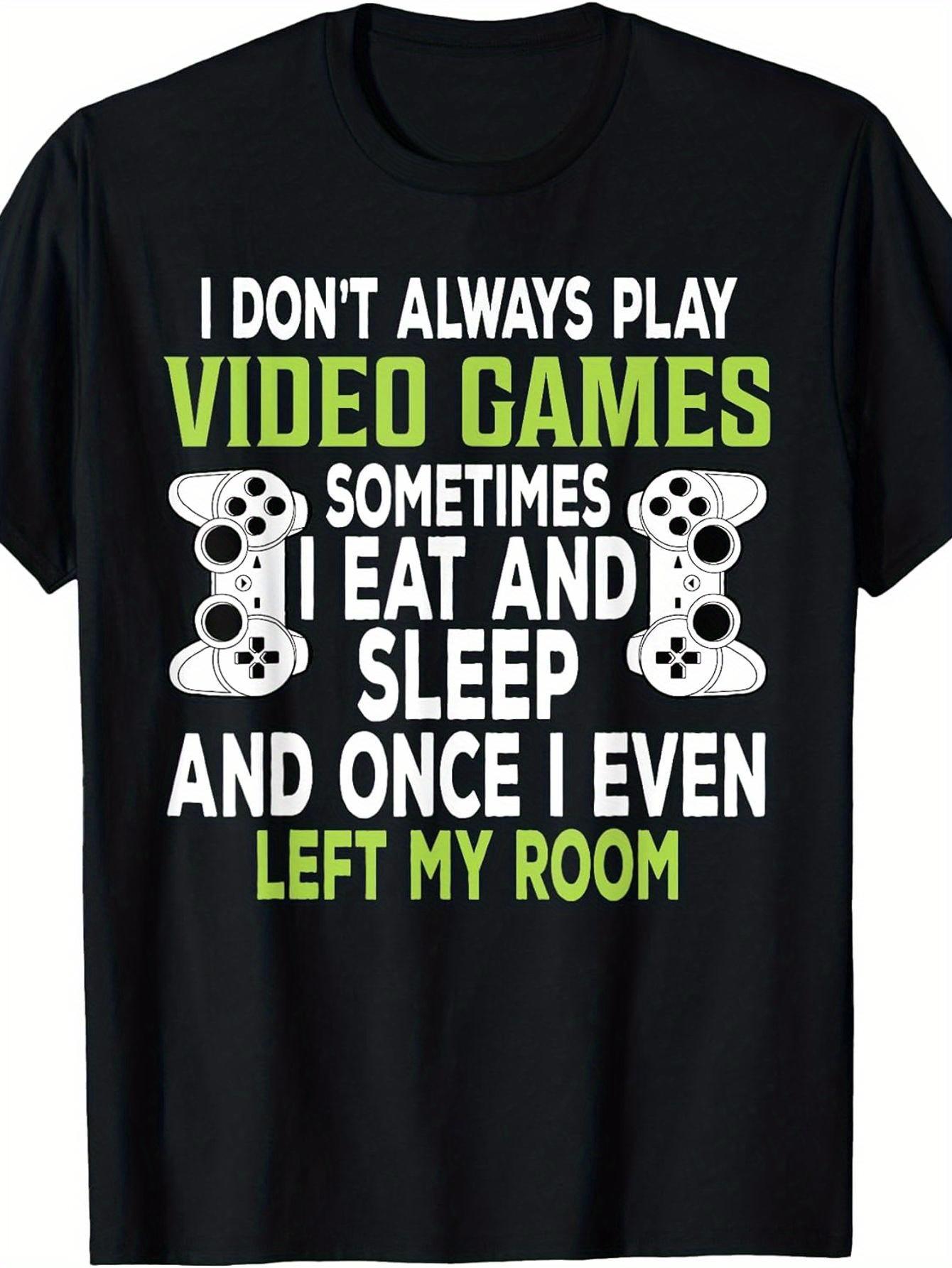 New Unisex Fun I Don t Video Games Slogan T-shirts XXXXL
New Unisex Fun I Don t Video Games Slogan T-shirts XXXXL