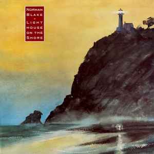 LP Record NORMAN BLAKE Lighthouse On The Shore 0211 Rounder Records 1985 US CountryFolk Used
LP Record NORMAN BLAKE Lighthouse On The Shore 0211 Rounder Records 1985 US CountryFolk Used