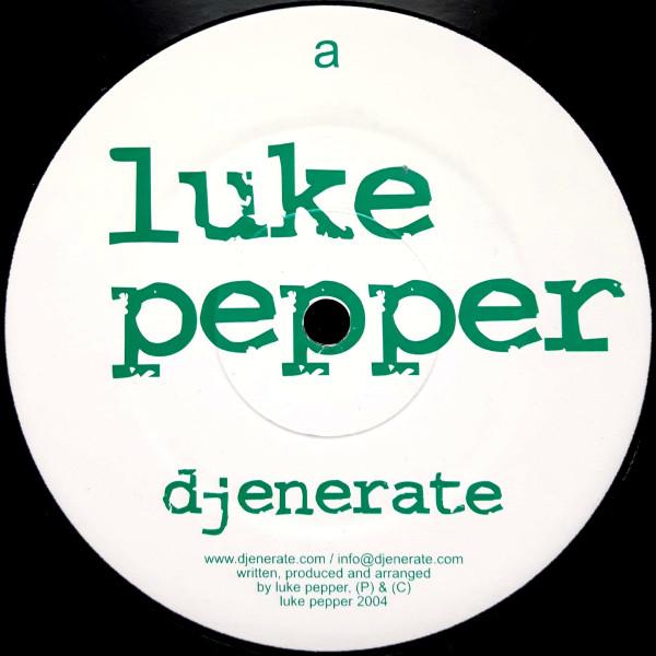 12inch Record LUKE PEPPER - Djenerate DJEN001 Djenerate 2004 UK Dance & Electronica Used
12inch Record LUKE PEPPER - Djenerate DJEN001 Djenerate 2004 UK Dance & Electronica Used