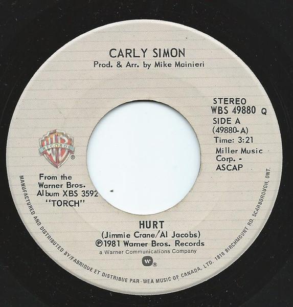 7inch Record CARLY SIMON Hurt WBS49880 Warner Bros. Re 1981 Canada Rock Used
7inch Record CARLY SIMON Hurt WBS49880 Warner Bros. Re 1981 Canada Rock Used