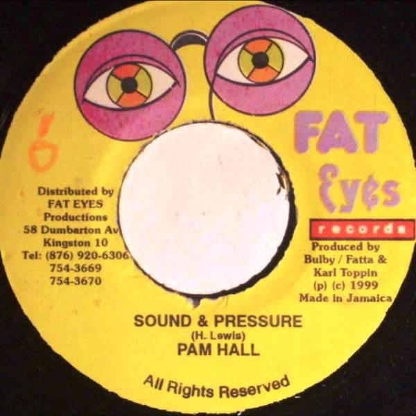 7-дюймовая пластинка ПЭМ ХОЛЛ - Звук и Давление НИКАКОЙ Fat Eyes Record 1999 Ямайка Регги, Ска и Даб Б/У
7-дюймовая пластинка ПЭМ ХОЛЛ - Звук и Давление НИКАКОЙ Fat Eyes Record 1999 Ямайка Регги, Ска и Даб Б/У