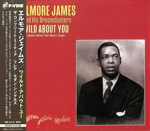 CD ELMORE JAMES Wild About You The Complete Meteo PCD94004 PVINE 2020 Japan Obi Blues
CD ELMORE JAMES Wild About You The Complete Meteo PCD94004 PVINE 2020 Japan Obi Blues