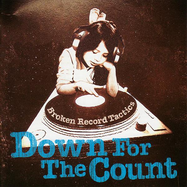 CD CD DOWN FOR THE COUNT - Broken Record Tactics EKRM1060 Kick Rock MUSIC 2007 Япония ObiRock Б/У
CD CD DOWN FOR THE COUNT - Broken Record Tactics EKRM1060 Kick Rock MUSIC 2007 Япония ObiRock Б/У