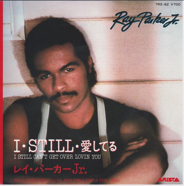 7inch Record RAY PARKER JR. - I Still Can t Get Over Loving You 7RS82 Arista 1983 Japan Soul/Funk Used
7inch Record RAY PARKER JR. - I Still Can t Get Over Loving You 7RS82 Arista 1983 Japan Soul/Funk Used