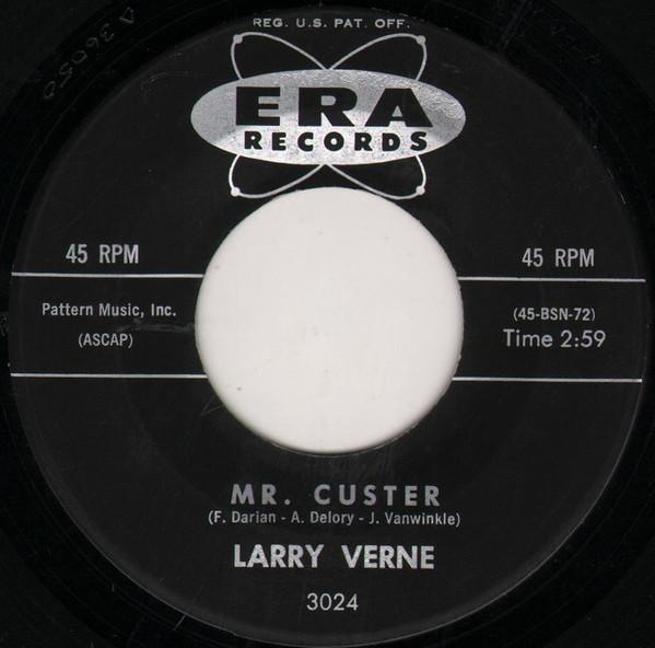 7inch Record LARRY VERNE Mr. Custer Okeefenokee Two Step 3024 ERA Records 1960 US Rock Used
7inch Record LARRY VERNE Mr. Custer Okeefenokee Two Step 3024 ERA Records 1960 US Rock Used
