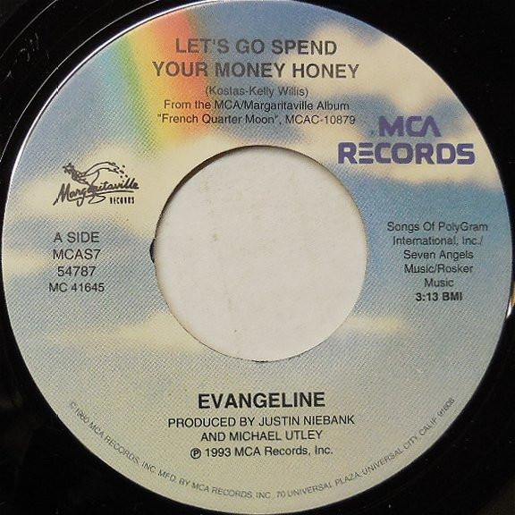 7inch Record EVANGELINE Lets Go Spend Your Money Honey MCAS754787 MCA 1993 US Rock Used
7inch Record EVANGELINE Lets Go Spend Your Money Honey MCAS754787 MCA 1993 US Rock Used
