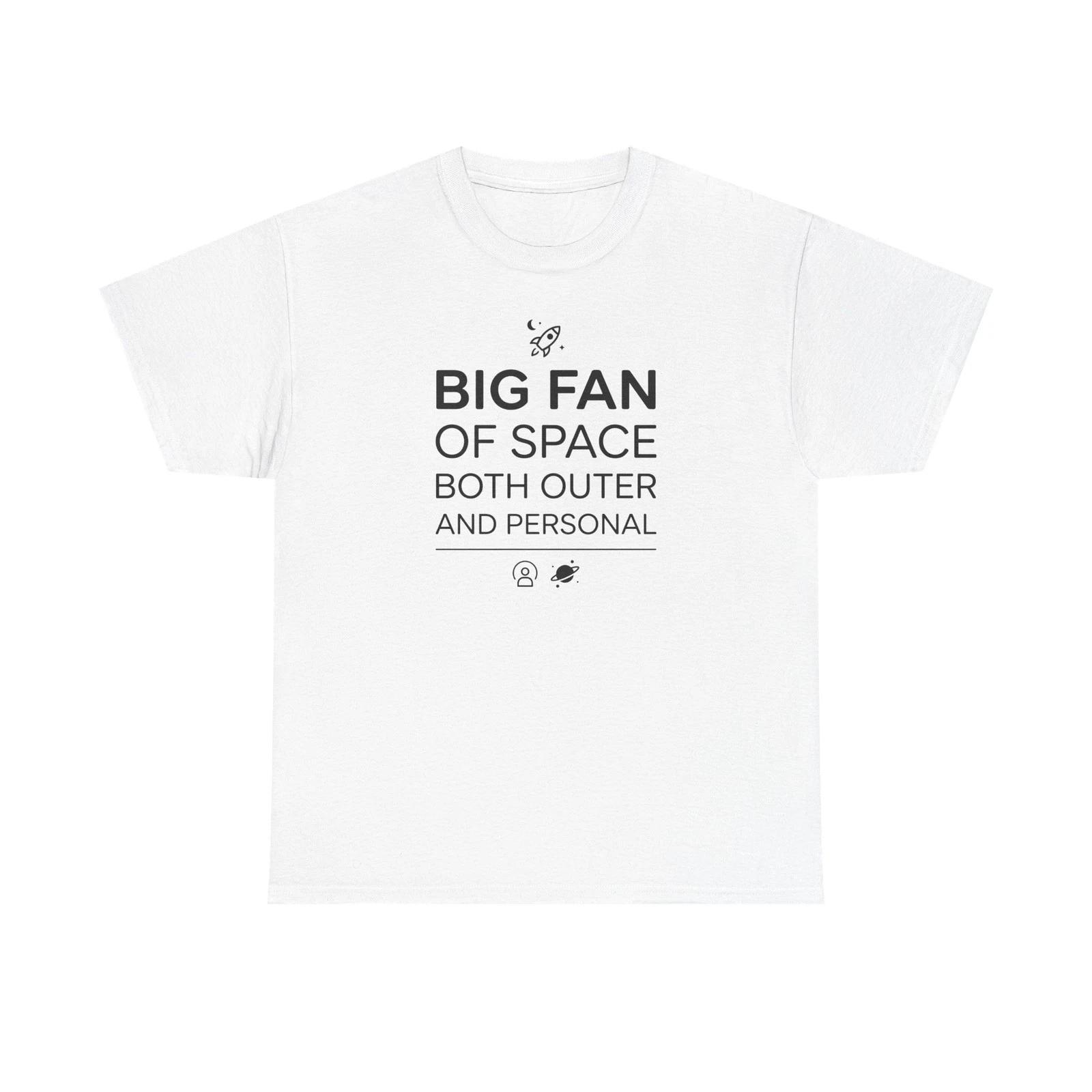 Big Fan of Space Both Outer and Personal T-shirt Funny Cosmic Humor Tee L
Big Fan of Space Both Outer and Personal T-shirt Funny Cosmic Humor Tee L