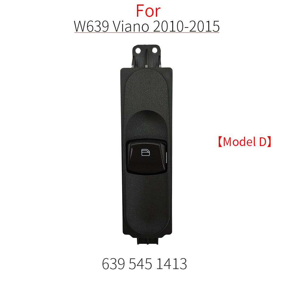 For Benz W639 Car Electric Power Master Window Switch Replacement For MERCEDES-BENZ VIANO VITO VITO / MIXTO 6395451013 Model D
For Benz W639 Car Electric Power Master Window Switch Replacement For MERCEDES-BENZ VIANO VITO VITO / MIXTO 6395451013 Model D