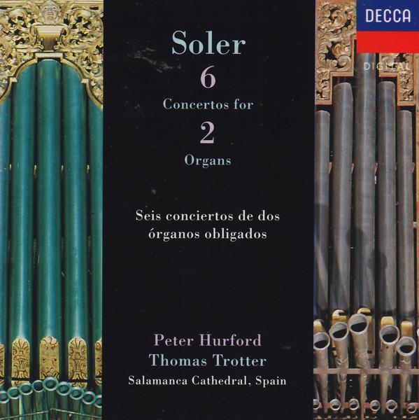 CD PADRE ANTONIO SOLER - 6 Concertos For 2 Organs: Trotter & 4361152 Decca Japan Classical Used
CD PADRE ANTONIO SOLER - 6 Concertos For 2 Organs: Trotter & 4361152 Decca Japan Classical Used