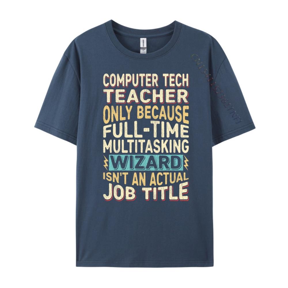 Funny Computer Tech Teacher Multitasking Wizard Quote Black Graphic T Shirts Men Camisetas De Hombre Memorial Day 4XL
Funny Computer Tech Teacher Multitasking Wizard Quote Black Graphic T Shirts Men Camisetas De Hombre Memorial Day 4XL