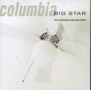 CD BIG STAR - Columbia: Live At Missouri Universi 72445110602 BMG Music 1993 US Rock Used
CD BIG STAR - Columbia: Live At Missouri Universi 72445110602 BMG Music 1993 US Rock Used