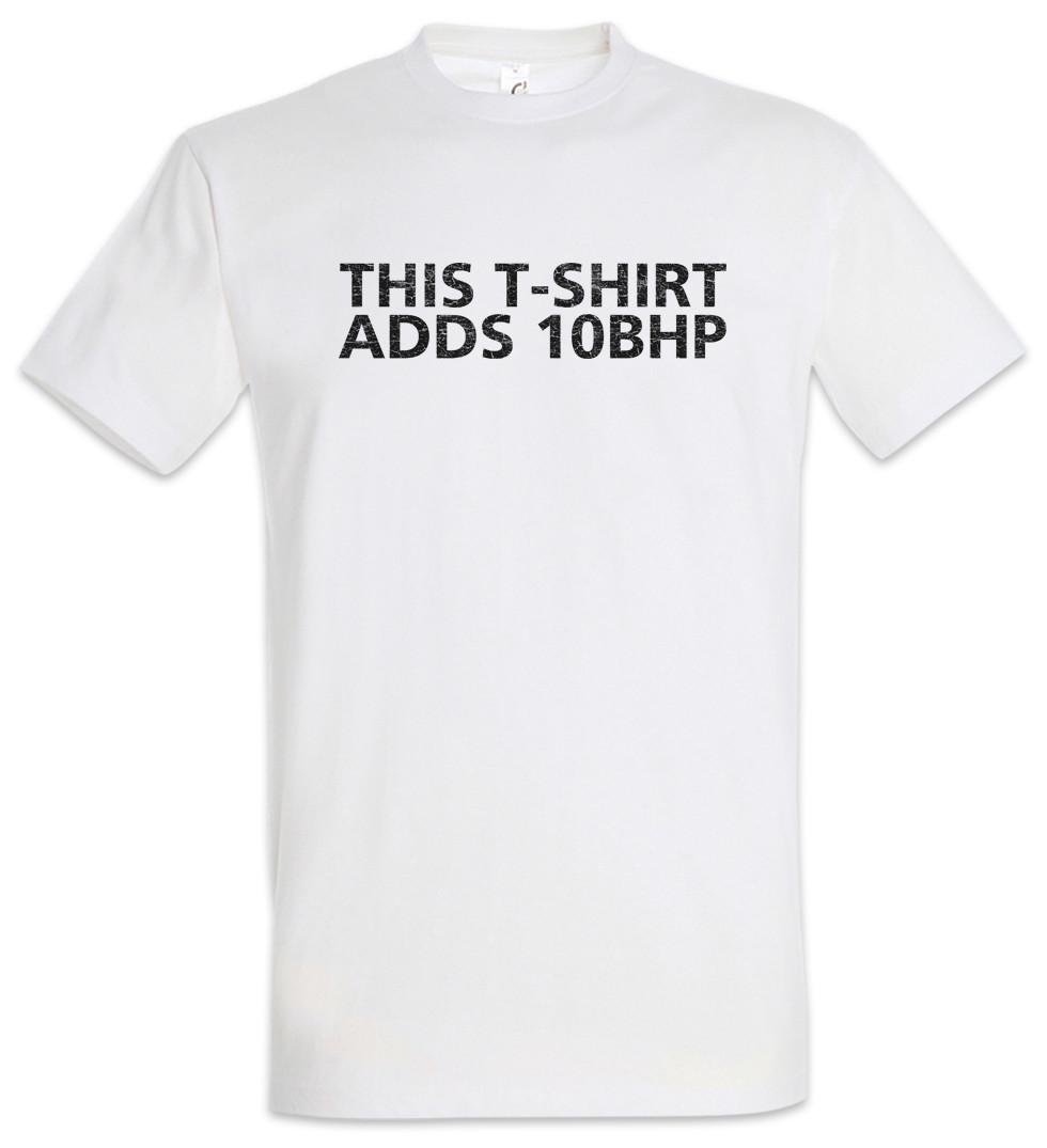 This Adds 10 BHP I T-Shirt Mens Womens Tees Top Race Racing Car Driver Racer Petrol Head Fun Love S
This Adds 10 BHP I T-Shirt Mens Womens Tees Top Race Racing Car Driver Racer Petrol Head Fun Love S
