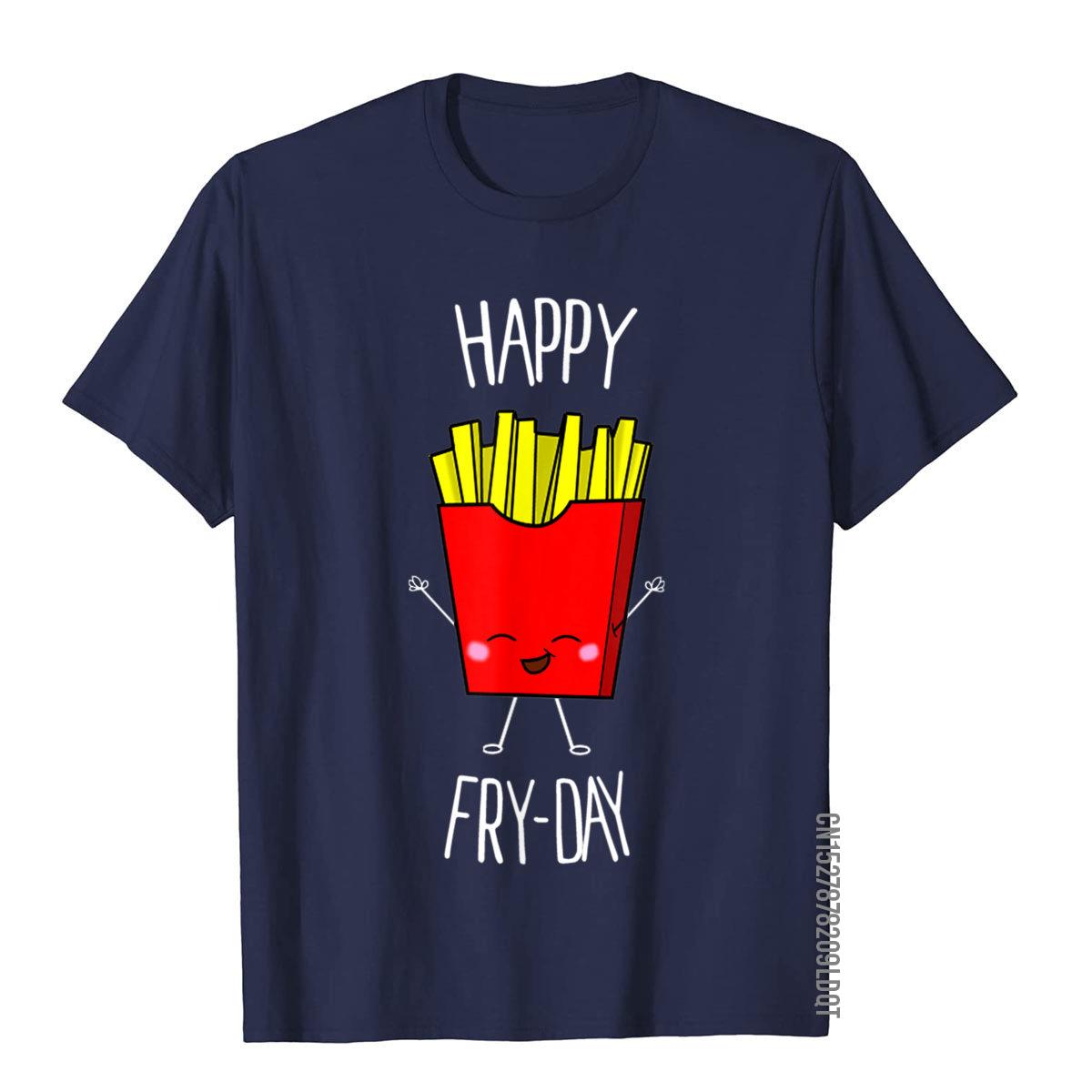 Happy FryDay TShirt Cute Kawaii Food Shirt Cotton Mens Top TShirts Chinese Style Tops Shirts Fitted High Street S
Happy FryDay TShirt Cute Kawaii Food Shirt Cotton Mens Top TShirts Chinese Style Tops Shirts Fitted High Street S