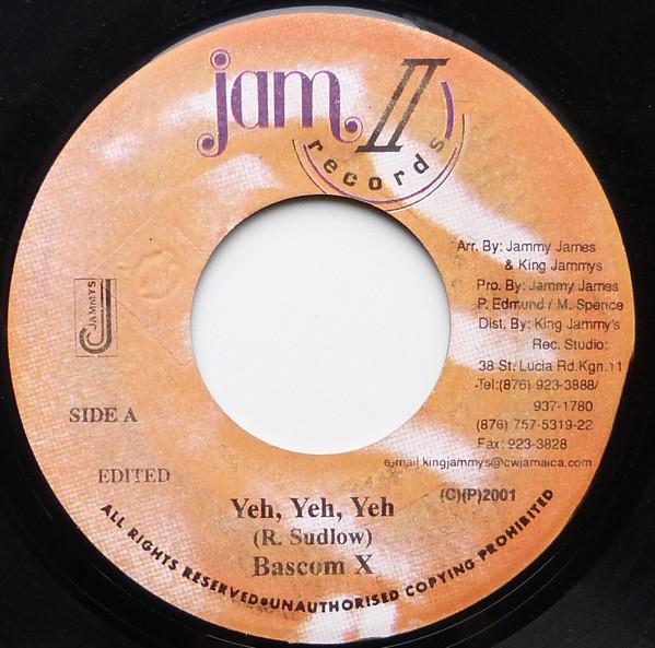 7inch Record BASCOM X - Yeh, Yeh, Yeh NONE Jam II Records 2001 Jamaica Reggae, Ska & Dub Used
7inch Record BASCOM X - Yeh, Yeh, Yeh NONE Jam II Records 2001 Jamaica Reggae, Ska & Dub Used