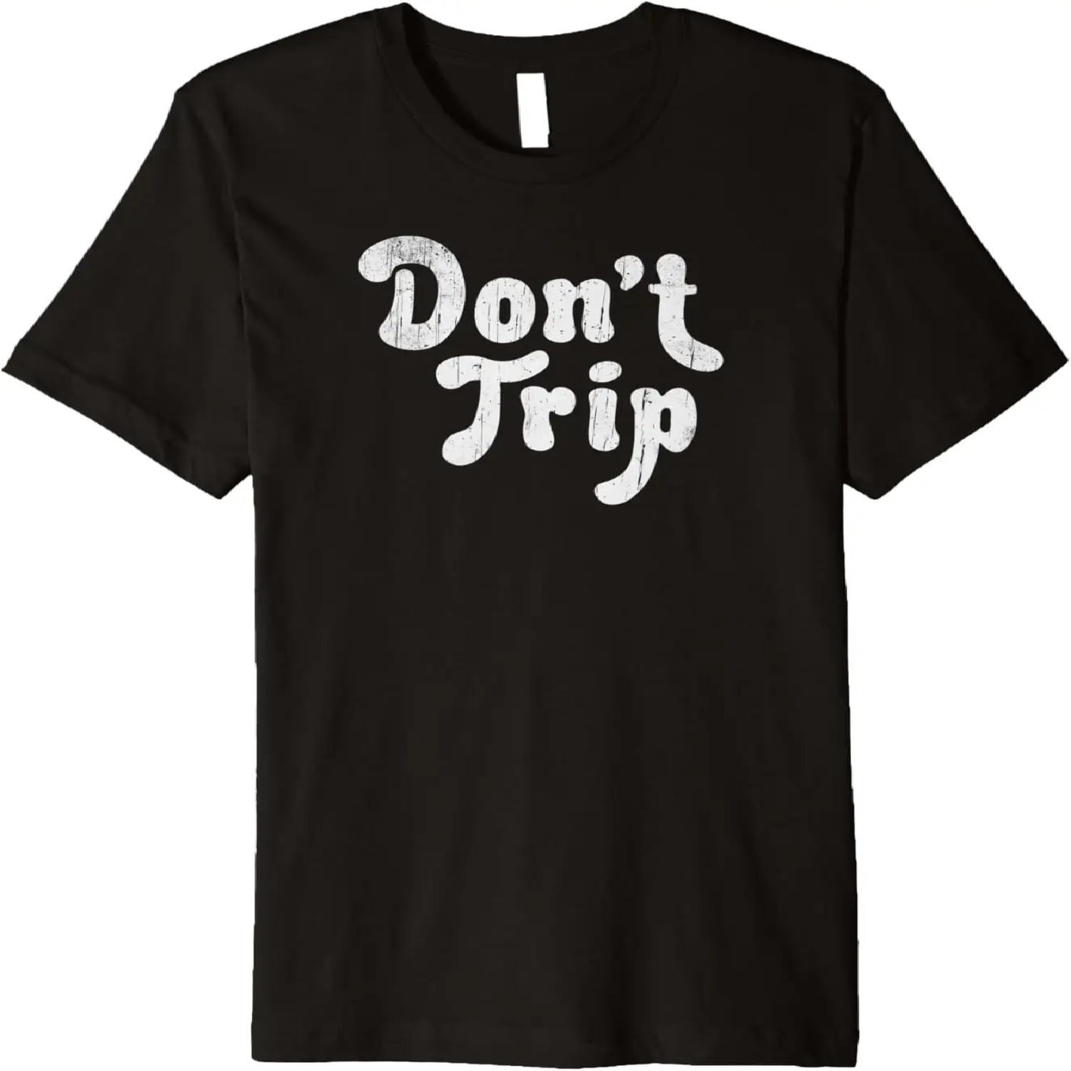Don t Trip Shirt Groovy Retro Style For Clumsy Trippers Tee XXXXXL чорний
Don t Trip Shirt Groovy Retro Style For Clumsy Trippers Tee XXXXXL чорний