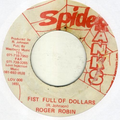 7inch Record ROGER ROBIN - Fist Full Of Dollars LOV008 Spider Ranks Jamaica Reggae, Ska & Dub Used
7inch Record ROGER ROBIN - Fist Full Of Dollars LOV008 Spider Ranks Jamaica Reggae, Ska & Dub Used