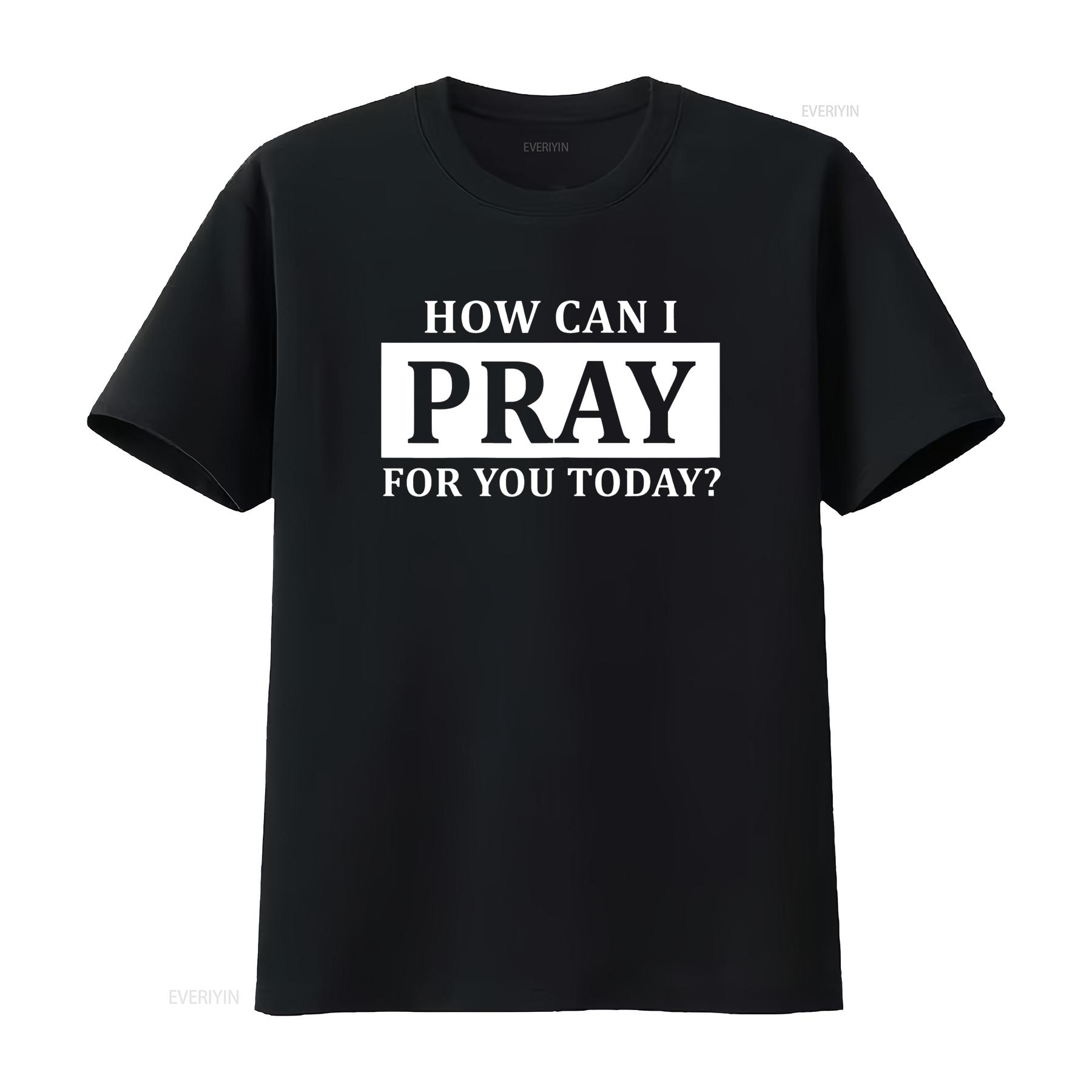 Christian Prayer For You Jesus or Faith How Can I Pray T Shirt vintage Washed Slightly Breathable designer clothes Versatile 4XL
Christian Prayer For You Jesus or Faith How Can I Pray T Shirt vintage Washed Slightly Breathable designer clothes Versatile 4XL