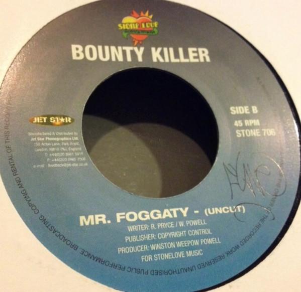 7-дюймовая пластинка BOUNTY KILLER - Mr. Foggaty STONE706 Stone Love Move 2000 UK Регги, Ска и Даб Б/У
7-дюймовая пластинка BOUNTY KILLER - Mr. Foggaty STONE706 Stone Love Move 2000 UK Регги, Ска и Даб Б/У