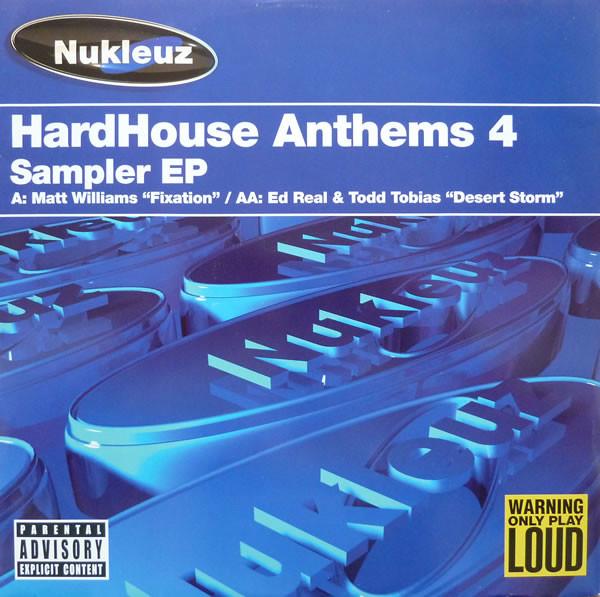12inch Record MATT WILLIAMS / ED REAL & TODD TOBI - Hardhouse Anthems 4 Sampler EP 0531PNUK NUKLEUZ 2003 UK Dance & Electronica Used
12inch Record MATT WILLIAMS / ED REAL & TODD TOBI - Hardhouse Anthems 4 Sampler EP 0531PNUK NUKLEUZ 2003 UK Dance & Electronica Used