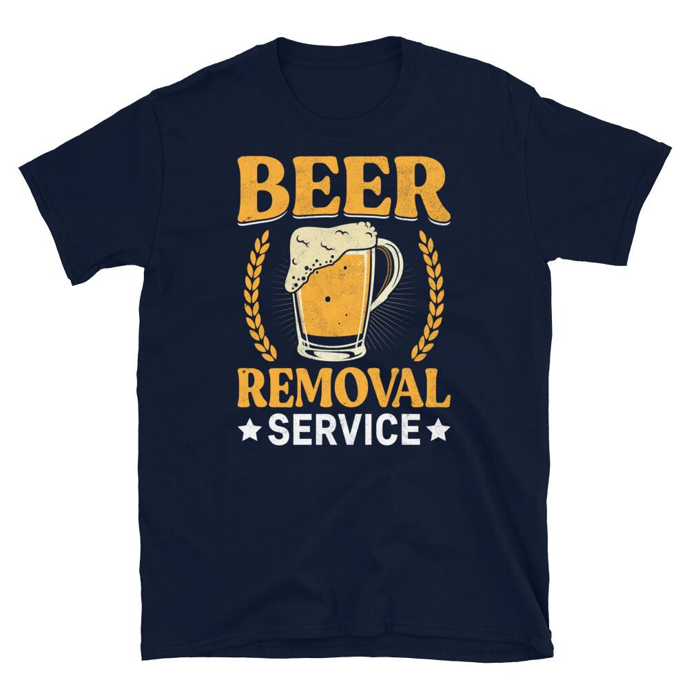 Beer Removal Service College Party Bartender Short-Sleeve Unisex T-Shirt M
Beer Removal Service College Party Bartender Short-Sleeve Unisex T-Shirt M