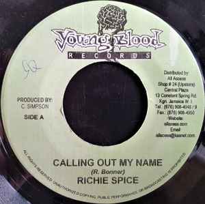 7inch Record RICHIE SPICE - Calling Out My Name NONE Young Blood Rec 2004 Jamaica Reggae, Ska & Dub Used
7inch Record RICHIE SPICE - Calling Out My Name NONE Young Blood Rec 2004 Jamaica Reggae, Ska & Dub Used
