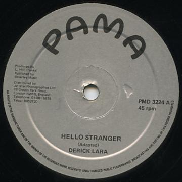 10inch Record DERRICK LARA - Hello Stranger PMD3224 Pama Records 1982 UK Reggae, Ska & Dub Used
10inch Record DERRICK LARA - Hello Stranger PMD3224 Pama Records 1982 UK Reggae, Ska & Dub Used