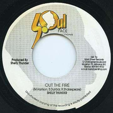 7inch Record SHELLY THUNDER - Out The Fire NONE Soul Face Jamaica Reggae, Ska & Dub Used
7inch Record SHELLY THUNDER - Out The Fire NONE Soul Face Jamaica Reggae, Ska & Dub Used